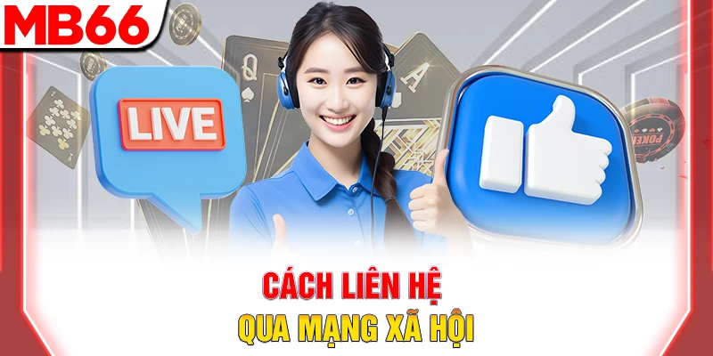 Cách liên hệ qua mạng xã hội