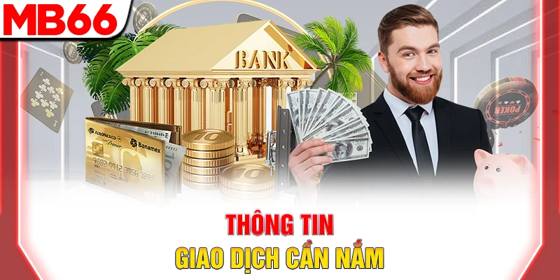 Hướng Dẫn Nạp Tiền MB66 Nhanh Chóng Đơn Giản Và Dễ Dàng 6 Thông tin nạp tiền MB66 cần nắm